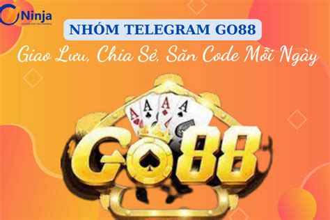 nhóm kéo go88 telegram - Khám Phá Thế Giới Giải Trí Cá Cược Đỉnh Cao